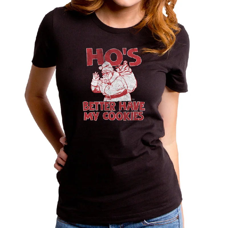 Ho's Better Have My Cookies Women's T-Shirt Denim Fabric Leather Fabric Suede Fabric