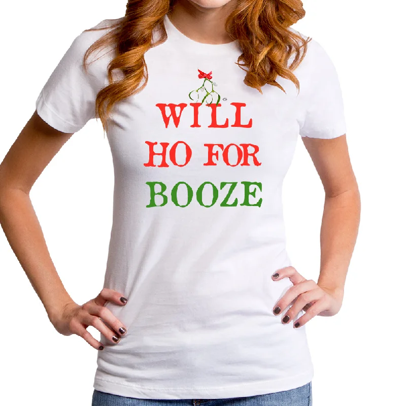 Will Ho For Booze Women's T-Shirt Fleece Nylon Spandex